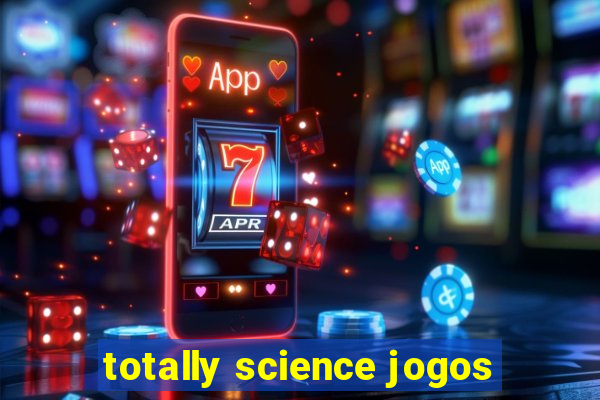 totally science jogos